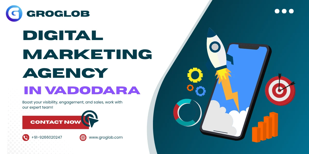 Digital Marketing Agency In Vadodara Groglob