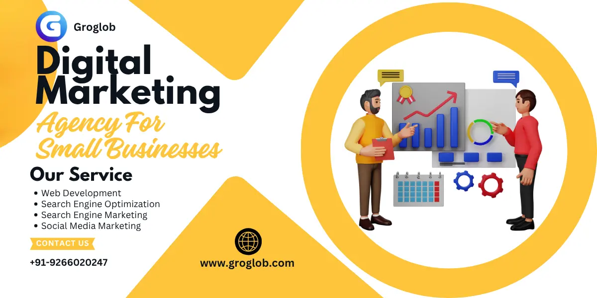 Digital Marketing Agency for Small Businesses-Groglob