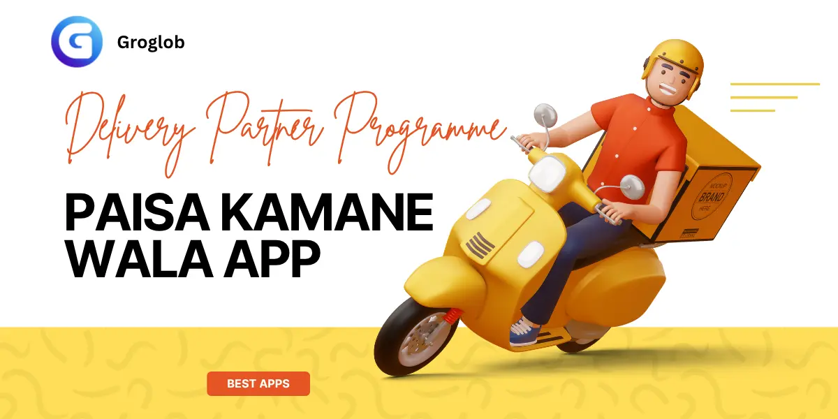 Delivery Partner Programme Se Paisa Kamane Wala App