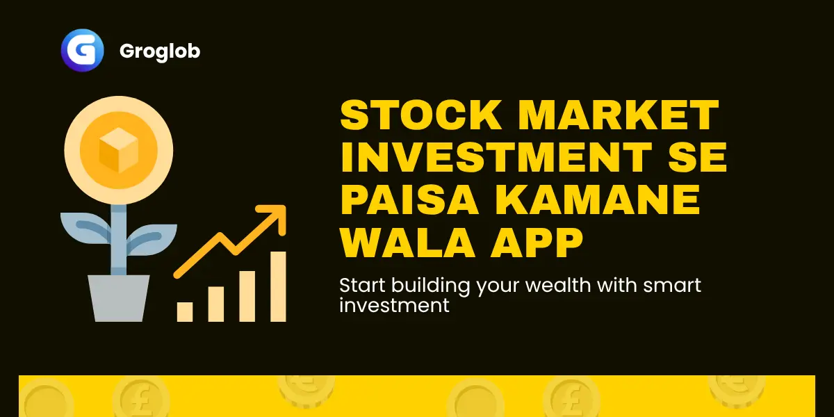 Stock Market Investment Se Paisa Kamane Wala App